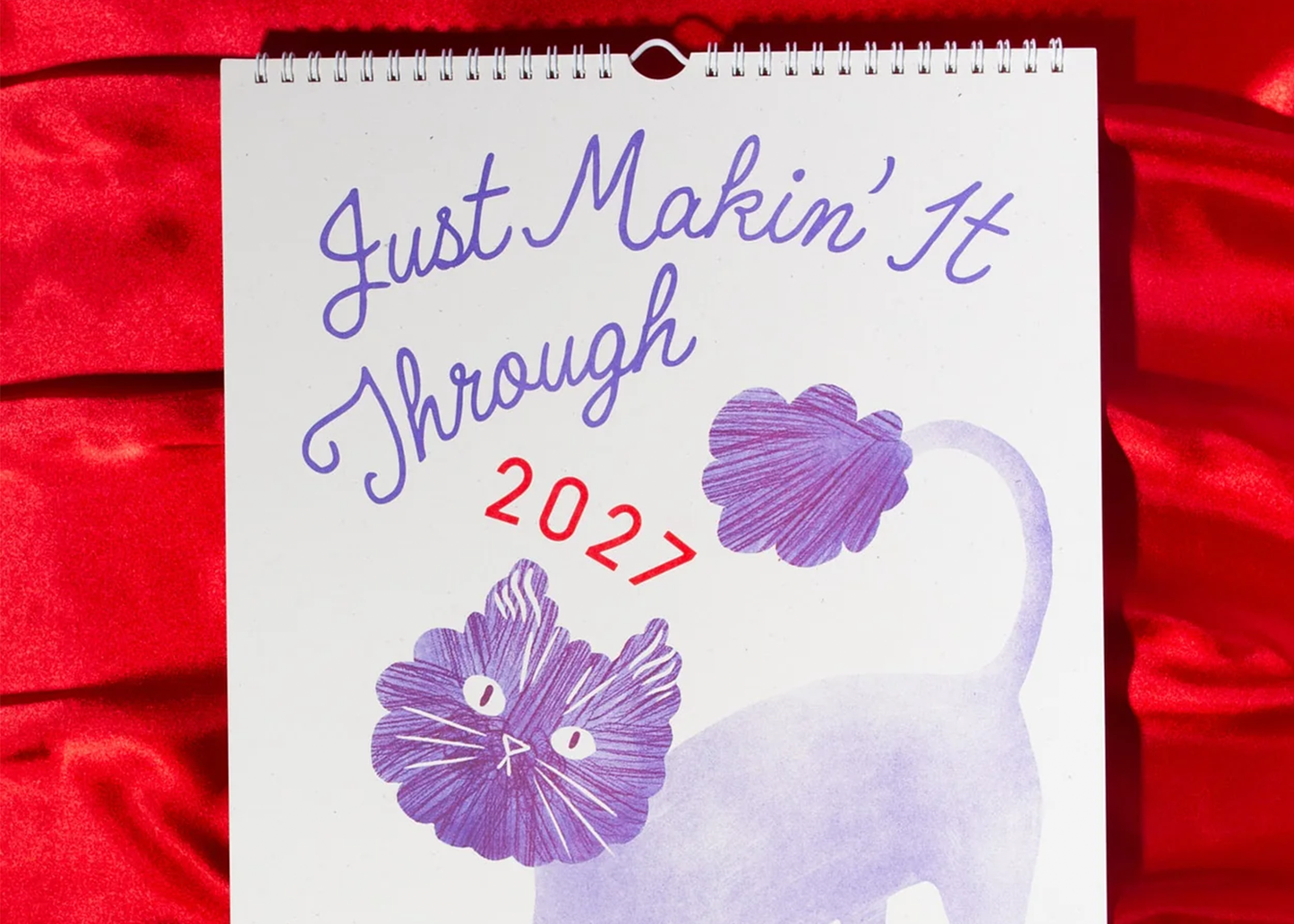 
                  
                    2027 Risograph Wall Calendar - Just Makin' It Through
                  
                