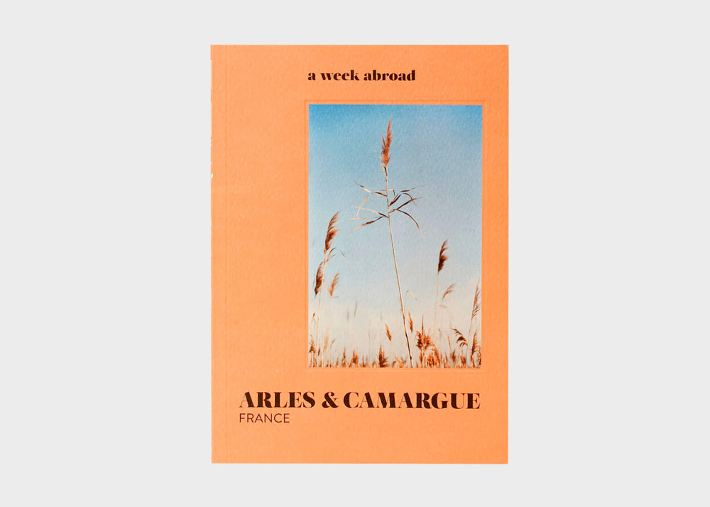 A Week Abroad: Arles & Camargue book