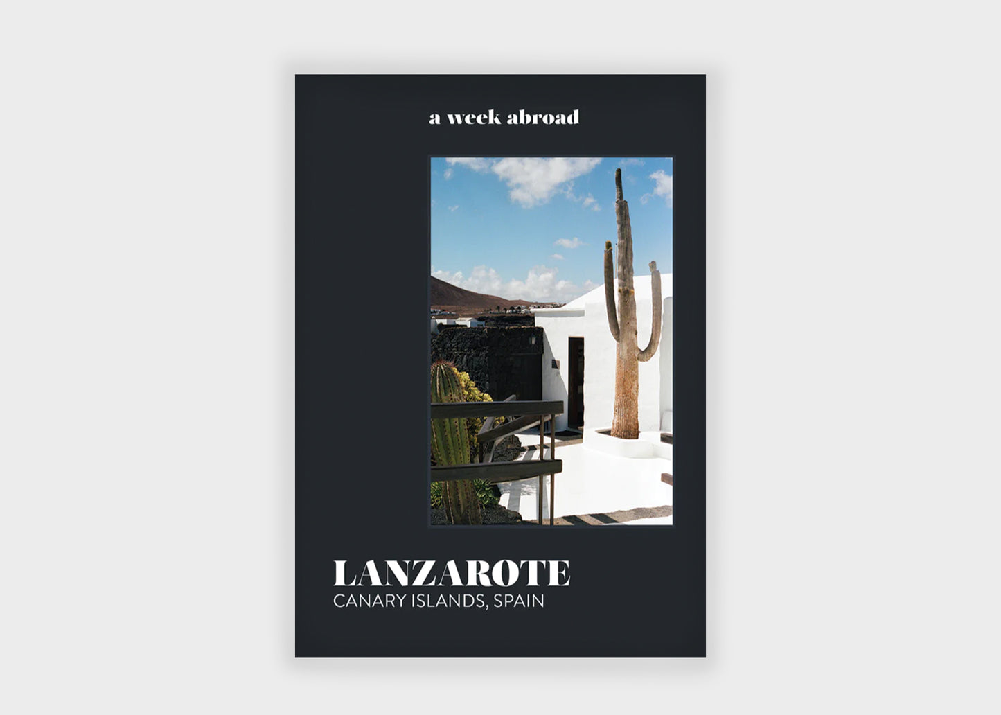 
                  
                    A Week Abroad: Lanzarote
                  
                