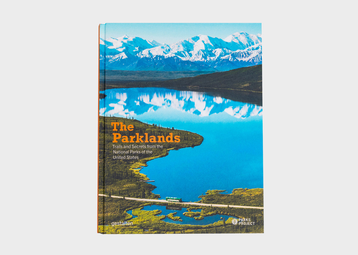 
                  
                    The Parklands: Trails and Secrets from the National Parks of the United States
                  
                