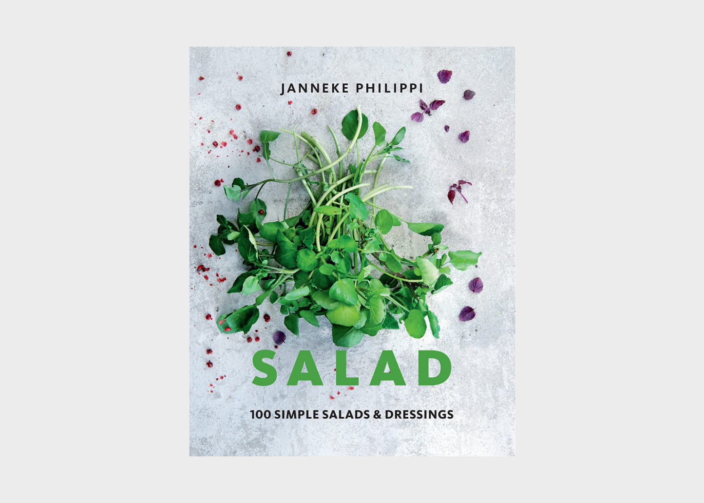 
                  
                    Salad: 100 Recipes for Simple Salads and Dressings
                  
                