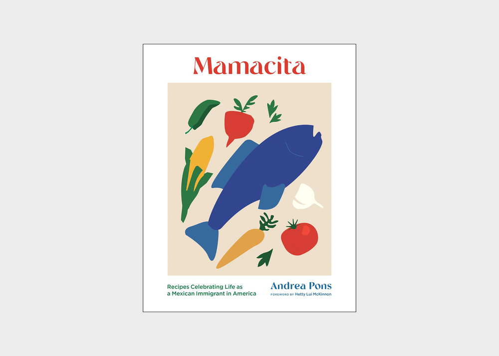 
                  
                    Mamacita: Recipes Celebrating Life as a Mexican Immigrant in America
                  
                